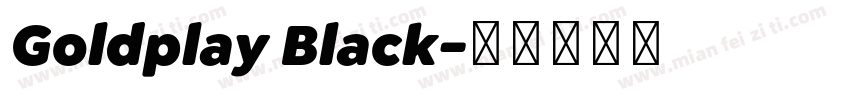 Goldplay Black字体转换